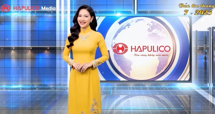 Bản tin Hapulico Tháng 7-2025