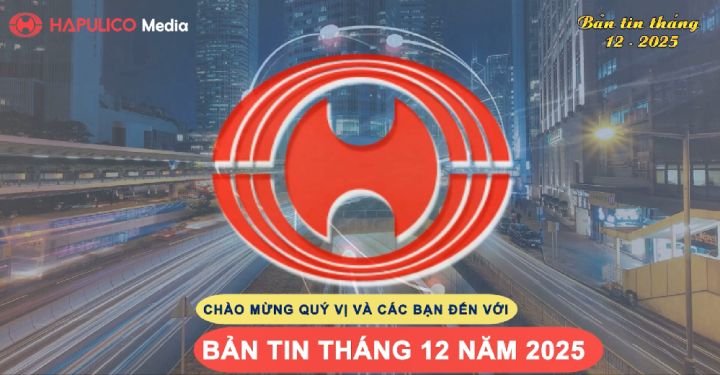 Bản tin Hapulico - Tháng 12.2025