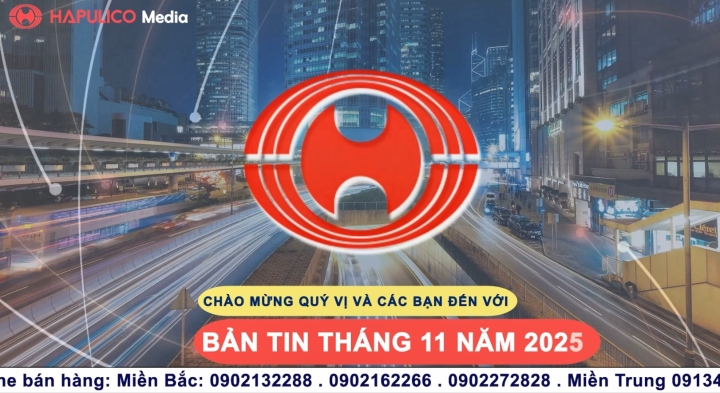 Bản tin Hapulico Tháng 11 - 2025